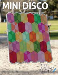 Mini Jaybird Quilts - Mini Disco